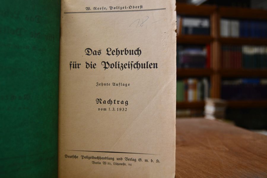 Das Lehrbuch für die Polizeischulen. 10. Auflage. Nachtrag vom 1.3.1932.