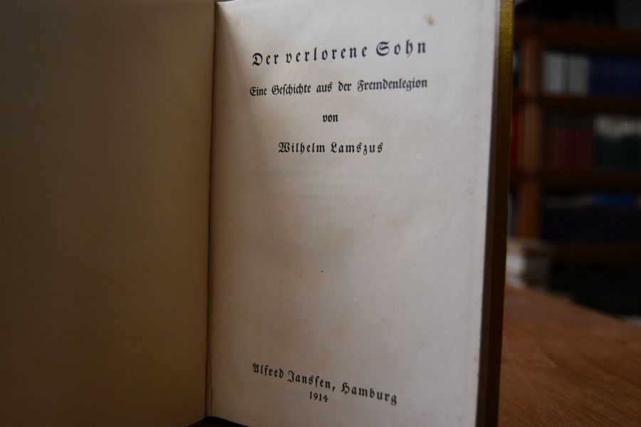 Der verlorene Sohn. Eine Geschichte aus der Fremdenlegion.