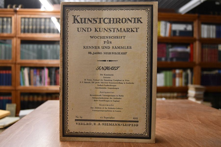 Kunstchronik und Kunstmarkt. Wochenschrift für Kenner und Sammler 59. Jahrg. Neue Folge XXXV Nr. 24 1925.