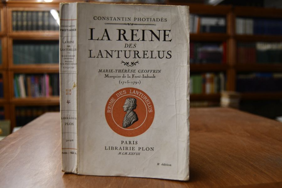 La reine des Lanturelus. Marie-Therese Geoffrin Marquise de la Ferte-Imbault (1715-1791).