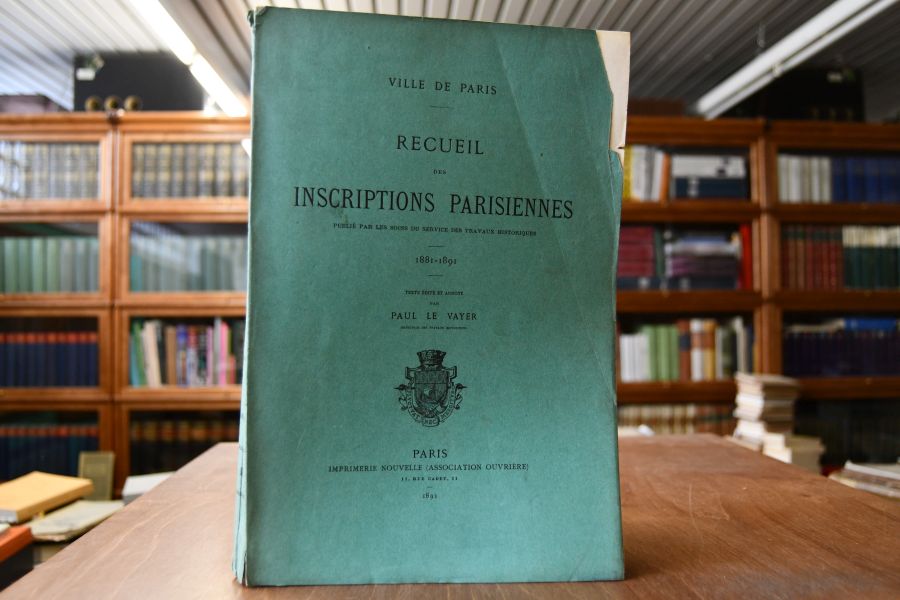 Recueil des Inscriptions Parisiennes. Publie par les soins du service des travaux historiques. 1881-1891.