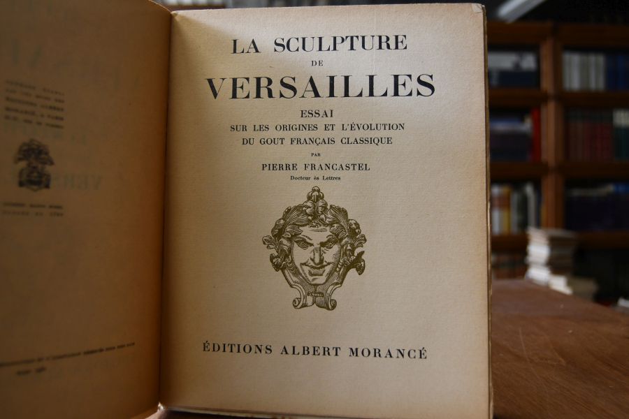 La Sculpture de Versailles. Essai sur les origines et l`evolution du gout francais classique.