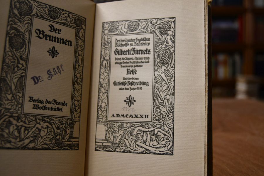 Des berühmten englischen Bischoffs zu Salisbury Gilberti Burnets durch die Schweiz, Italien auch einige Oerter Deutschlandes und Frankreichs getane Reise und derselben curieuse Beschreibung aus dem Jahre 1693. (Anfänglich in Englisch, nachgehends in Frantzösisch, jetzo aber in deutscher Srache beschrieben und in dieser vierten Edition mit Fleiß übersehen und verbessert).