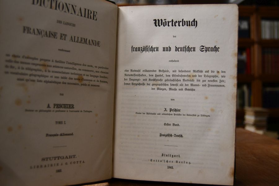 Wörterbuch der französischen und deutschen Sprache enthaltend eine Auswahl erläuternder Beispiele, mit besonderer Rücksicht auf die in den Naturwissenschaften, dem Handel, dem Eisenbahnwesen und der Telegraphie, wie der Umgangs- und Kunstsprache gebräuchlichen Ausdrücke bis zur neuesten Zeit; ferner Verzeichnisse der geographischen sowohl als der Manns- und Frauennamen, der Münzen, Maaße und Gewichte. 2 Bde. (komplett).