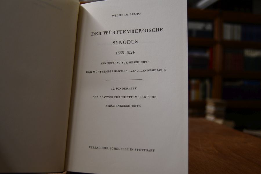 Der württembergische Synodus 1553-1924. Ein Beitrag zur Geschichte der württembergischen evang. Landeskirche.