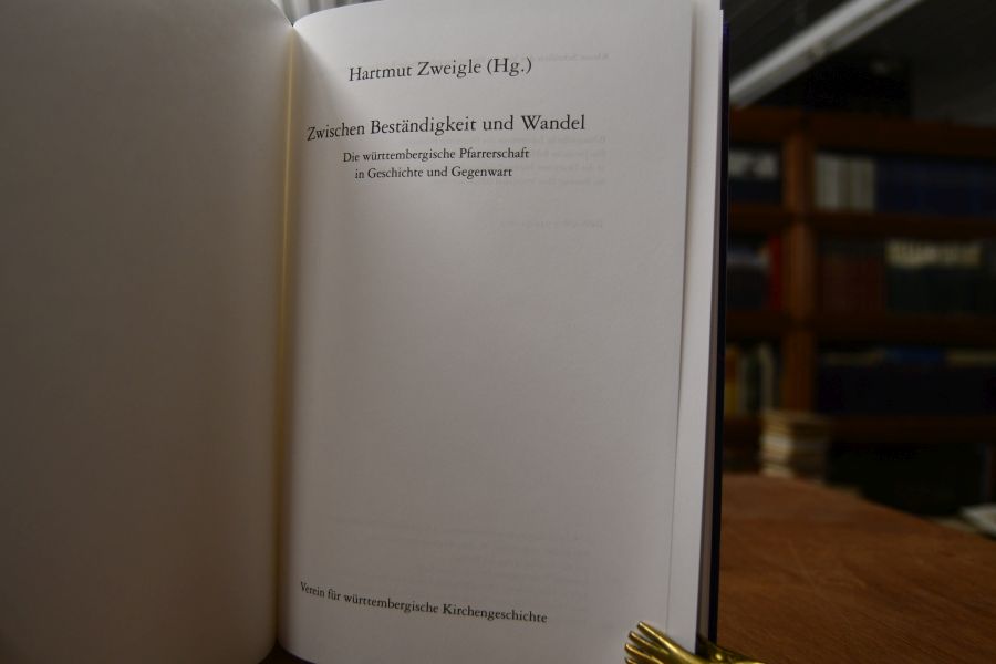 Zwischen Beständigkeit und Wandel. Die württembergische Pfarrerschaft in Geschichte und Gegenwart.