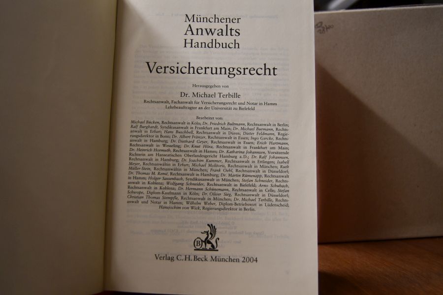 Münchener Anwalts-Handbuch Versicherungsrecht.