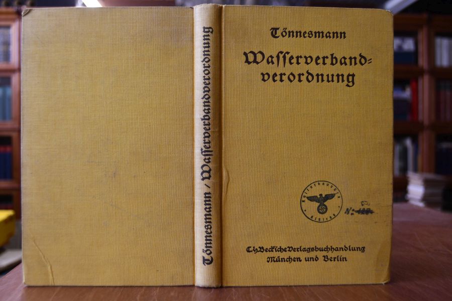 Wasserverbandsverordnung. Wasserverbandgesetz, Erste Wasserverbandverordnung und Erste Wasserverbandvorschriften. Erläutert.