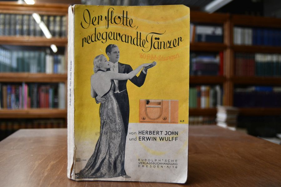 Der flotte, redegewandte Tänzer. Der Tanz im Selbstunterricht und Die Kunst zu plaudern und gewandt zu unterhalten.