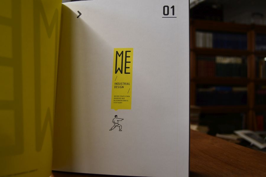ME - WE. Industrial Design an der Staatlichen Akademie der Bildenden Künste Stuttgart.