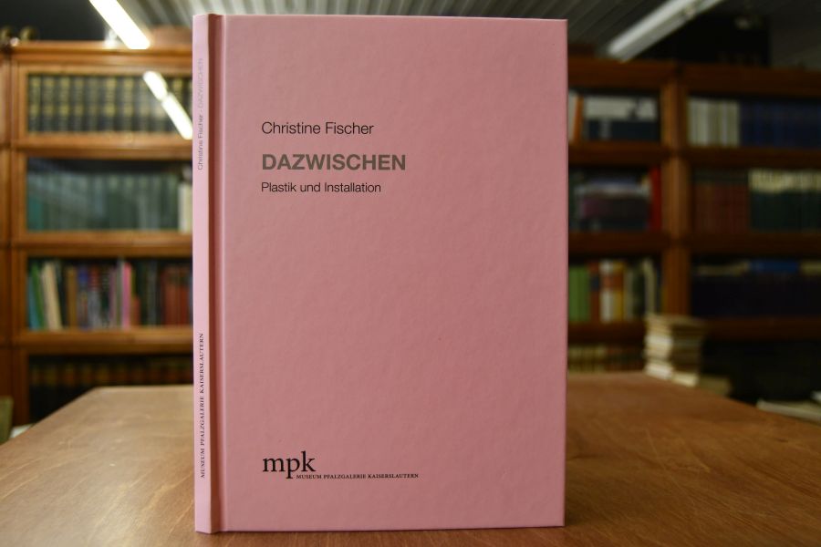 Christine Fischer - Dazwischen. Plastik und Installation. 7. Juni - 23. August 2015, MPK, Museum Pfalzgalerie Kaiserslautern.