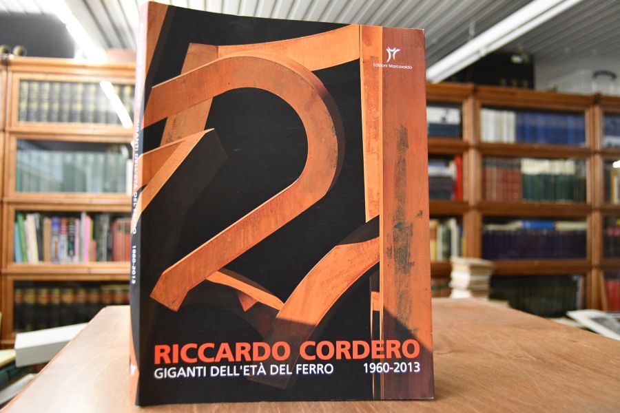 Riccardo Cordero. Giganti dell `eta del Ferro 1960-2013.