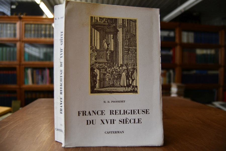 France religieuse du XVIIe Siecle. Romanesque et Saintete.