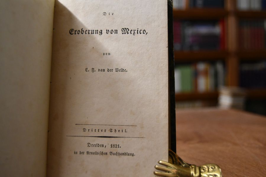 Die Eroberung von Mexico. Dritter Theil (apart).