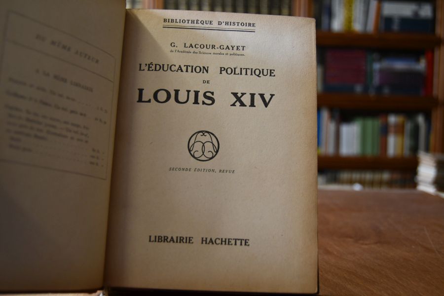 L`Education politique de Louis XIV.