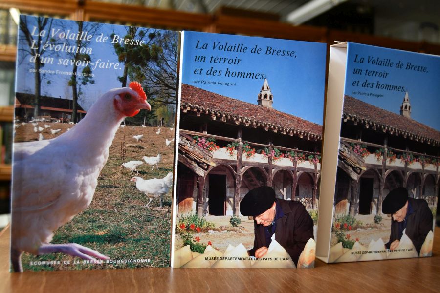 La Volaille de Bresse, un terroir et des hommes. La Volaille de Bresse. L`evolution d`un savoir-faire.
