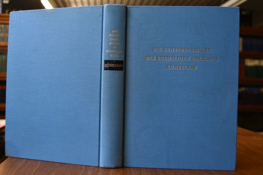 Die Kunstdenkmäler des ehemaligen Oberamts Künzelsau.