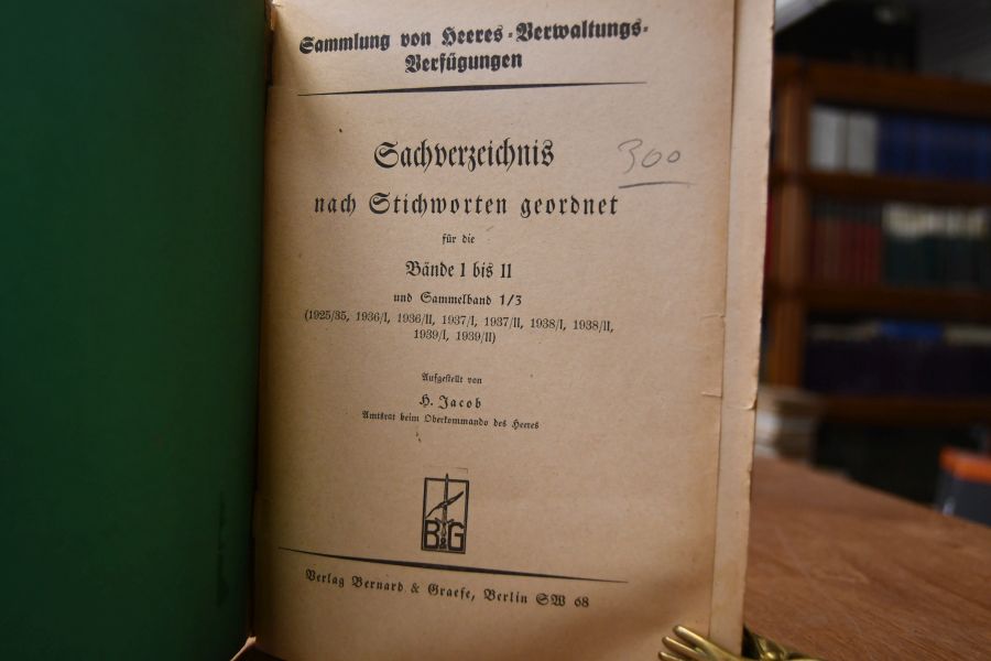 Sachverzeichnis zur Sammlung von Heeresverwaltungs-Verfügungen Band 1 - 11 einschließlich Sammelband 1/3 (1925/35, 1936/I, 1936/ II, 1937/ I, 1937/ II, 1938/I, 1938/ II, 1939/ I, 1939/ II,).