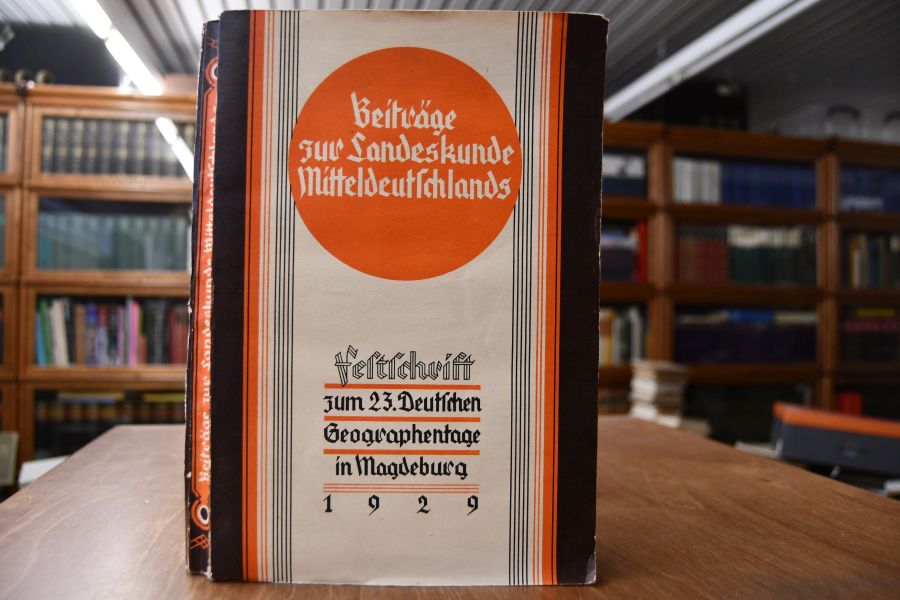 Beiträge zur Landeskunde Mitteldeutschlands. Festschrift dem 23. Deutschen Geographentage in Magdeburg dargeboten vom Ortsausschuß