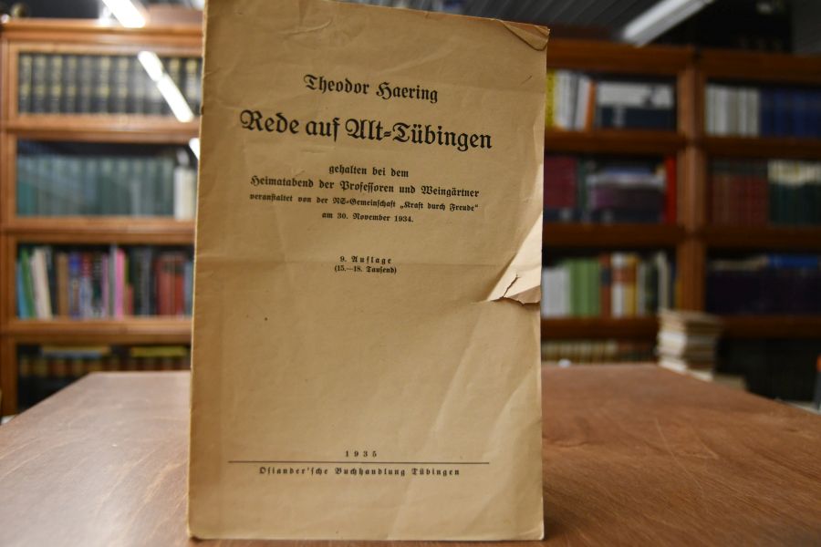Rede auf Alt-Tübingen gehalten bei dem Heimatabend der Professoren und Weingärtner veranstaltet von der NS-Gemeinschaft "Kraft durch Freude" am 30. November 1934.