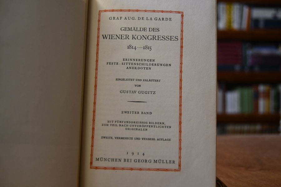 Gemälde des Wiener Kongresses 1814-1815. Erinnerungen, Feste, Sittenschilderungen, Anekdoten. Zweiter Band (von 2) apart.