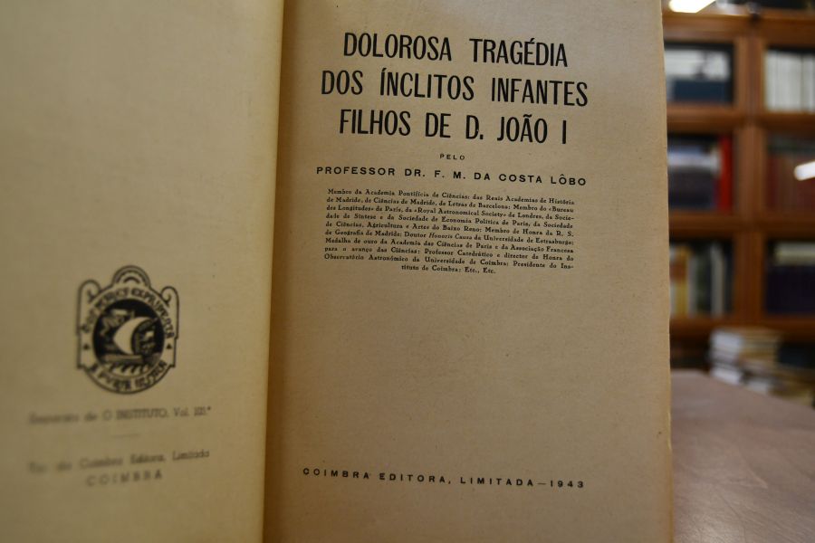 Dolorosa Tragedia dos inclitos infantes filhos de D. Joao I.