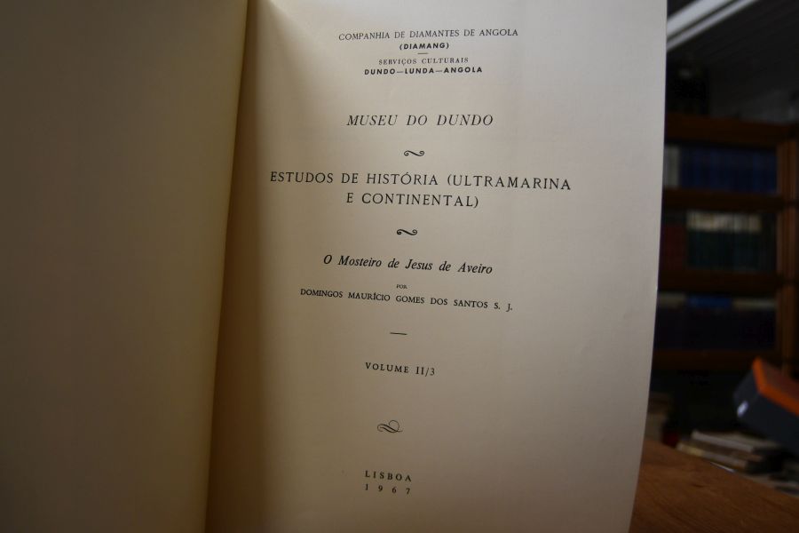 O Mosteiro de Jesus de Aveiro. Volume II/3.