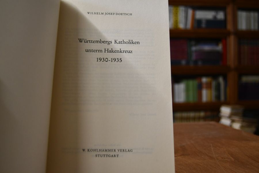 Württembergs Katholiken unterm Hakenkreuz 1930-1935.