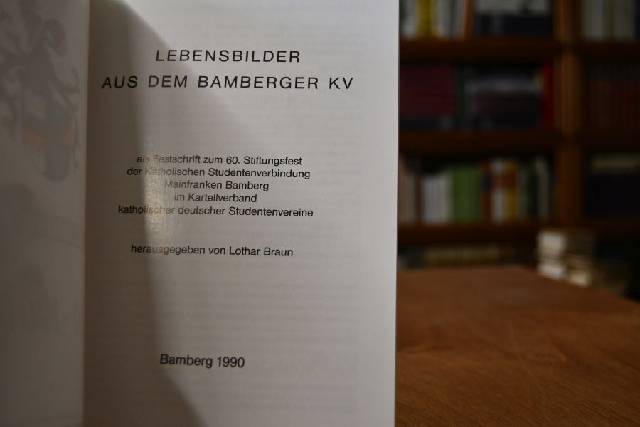 Lebensbilder aus dem Bamberger KV als Festschrift zum 60. Stiftungsfest der Katholischen Studentenverbindung Mainfranken Bamberg im Kartellverband katholischer deutscher Studentenvereine.