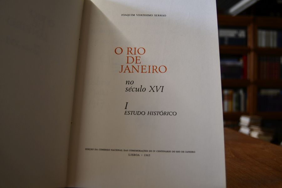 O Rio de Janeiro no seculo XVI. I Estudo historico, II Documentos dos Arquivos Portugueses.