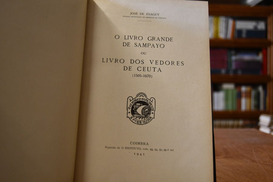 O Livro grande de Sampayo ou Livro dos Vedores de Ceuta (1505-1670).