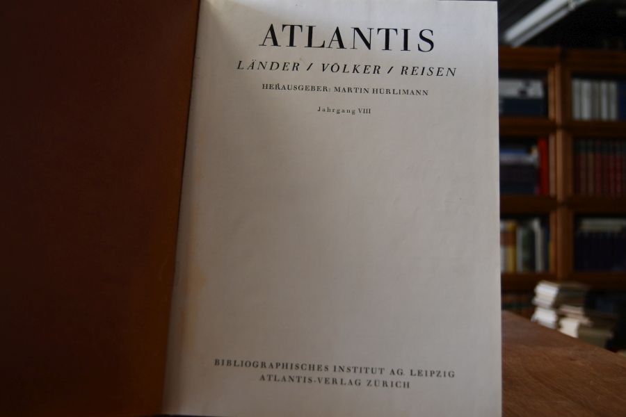 Atlantis. Länder, Völker, Reisen. Jahrgang VIII (1. Hälfte)