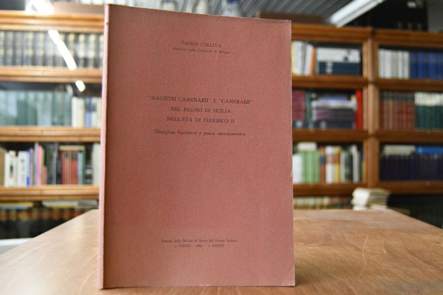 "Magistri Camerarii" e "Camerarii" nel Regno di Sicilia nell`eta di Federico II. Disciplina legislativa e prassi amministrativa.