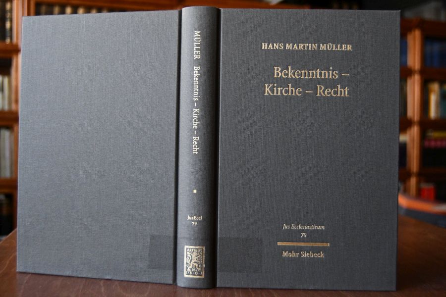 Bekenntnis - Kirche - Recht. Gesammelte Aufsätze zum Verhältnis Theologie und Kirchenrecht.