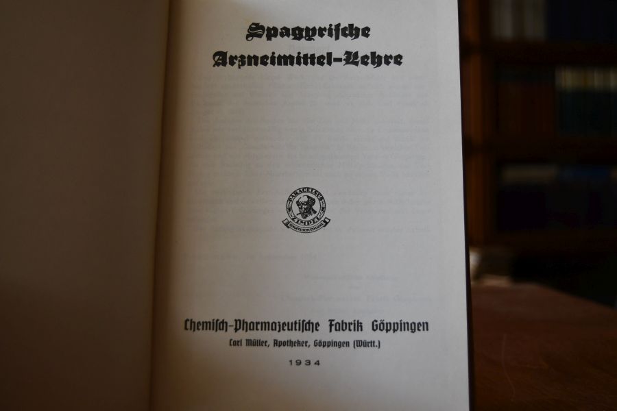 Spagyrische Arzneimittel-Lehre.