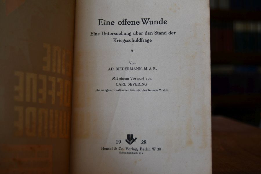 Eine offene Wunde. Eine Untersuchung über den Stand der Kriegsschuldfrage.
