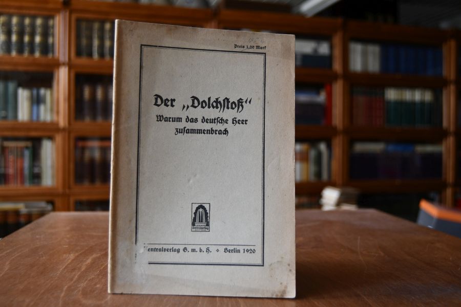 Der "Dolchstoß". Warum das deutsche Heer zusammenbrach.