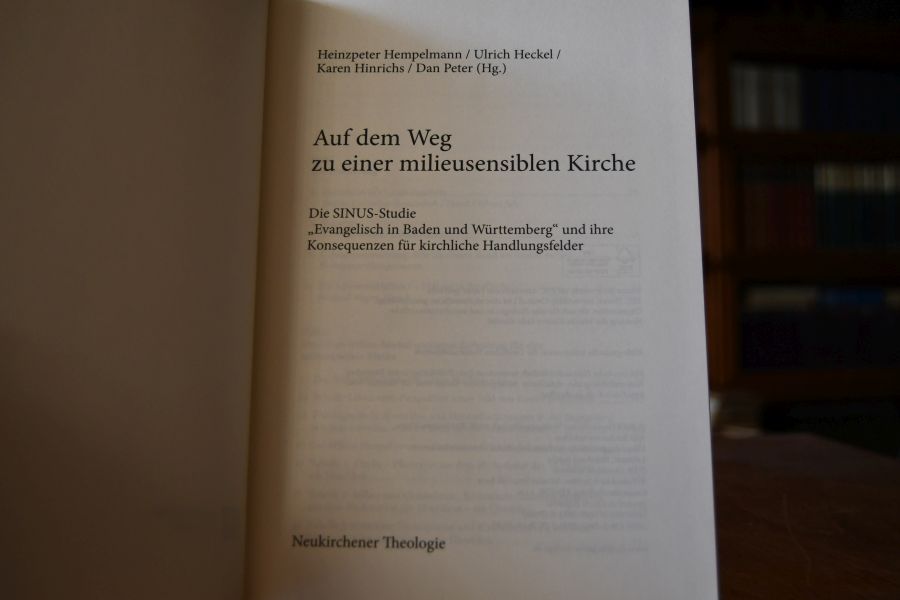 Auf dem Weg zu einer milieusensiblen Kirche. Die Sinus-Studie "Evangelisch in Baden und Württemberg" und ihre Konsequenzen für kirchliche Handlungsfelder.