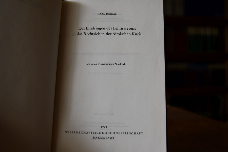 Das Eindringen des Lehnswesens in das Rechtsleben der römischen Kurie. Mit einem Nachtrag zum Neudruck