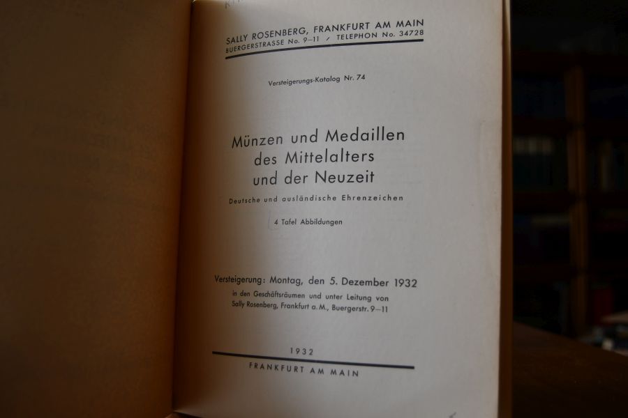 Versteigerungs-Katalog Nr. 74. Münzen und Medaillendes Mittelalters und der Neuzeit. Deutsche und ausländische Ehrenzeichen.
