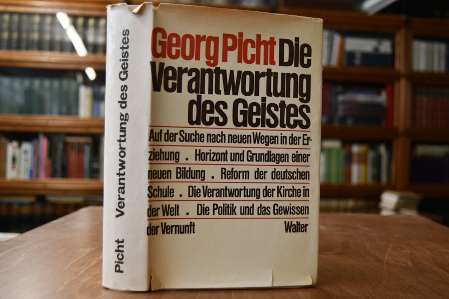 Die Verantwortung des Geistes. Pädagogische und politische Schriften.