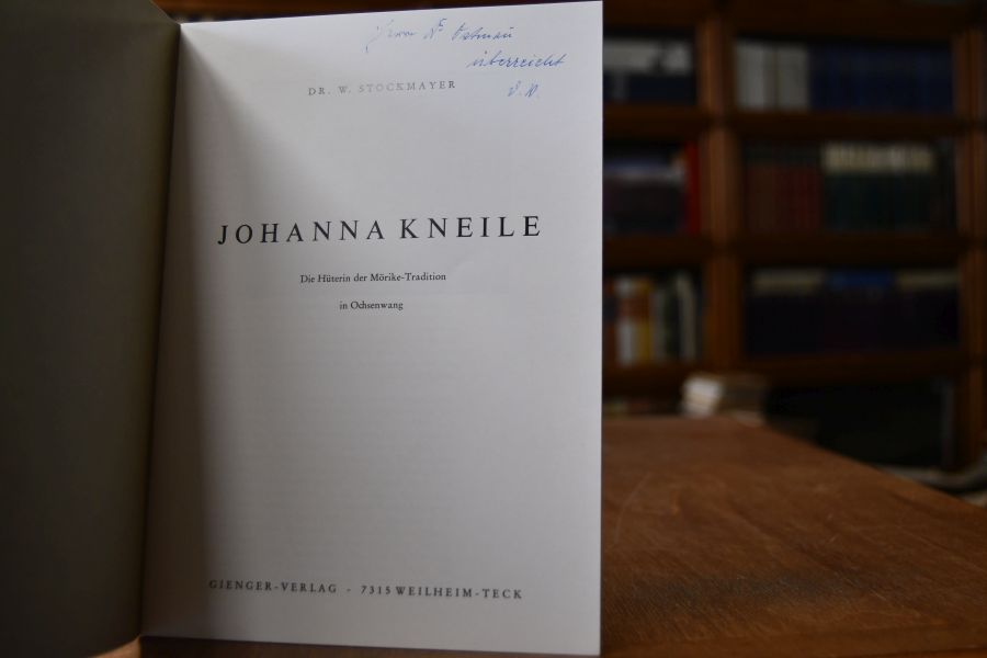 Johanna Kneile. Die Hüterin der Mörike-Tradition in Ochsenwang.