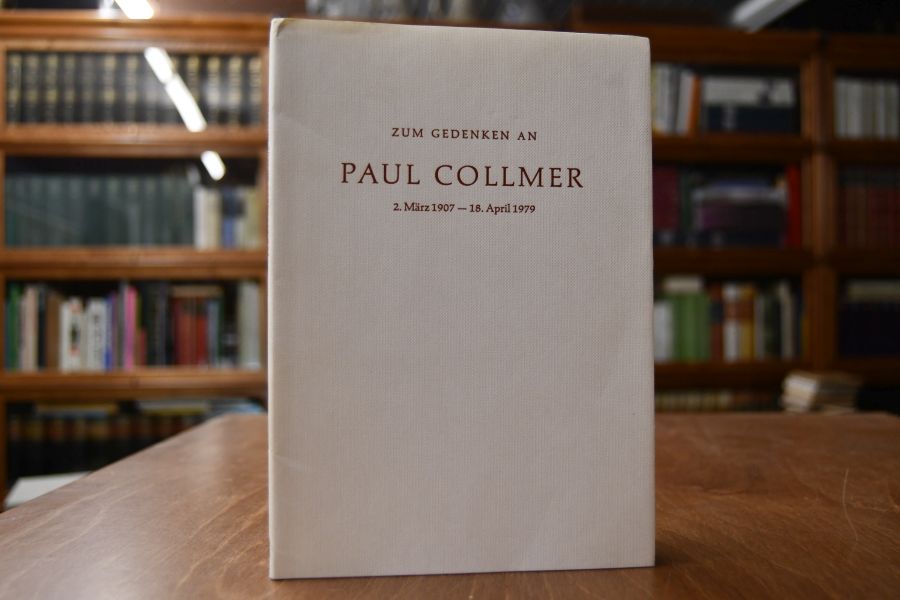 Zum Gedenken an Paul Collmer 2. März 1907 - 18. April 1979