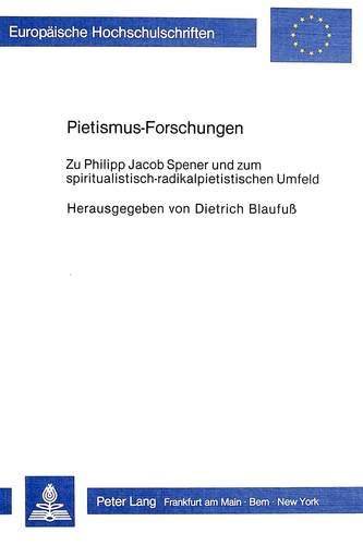 Pietismus-Forschungen zu Philipp Jacob Spener und zum spiritualistisch-radikalpietistischen Umfeld.
