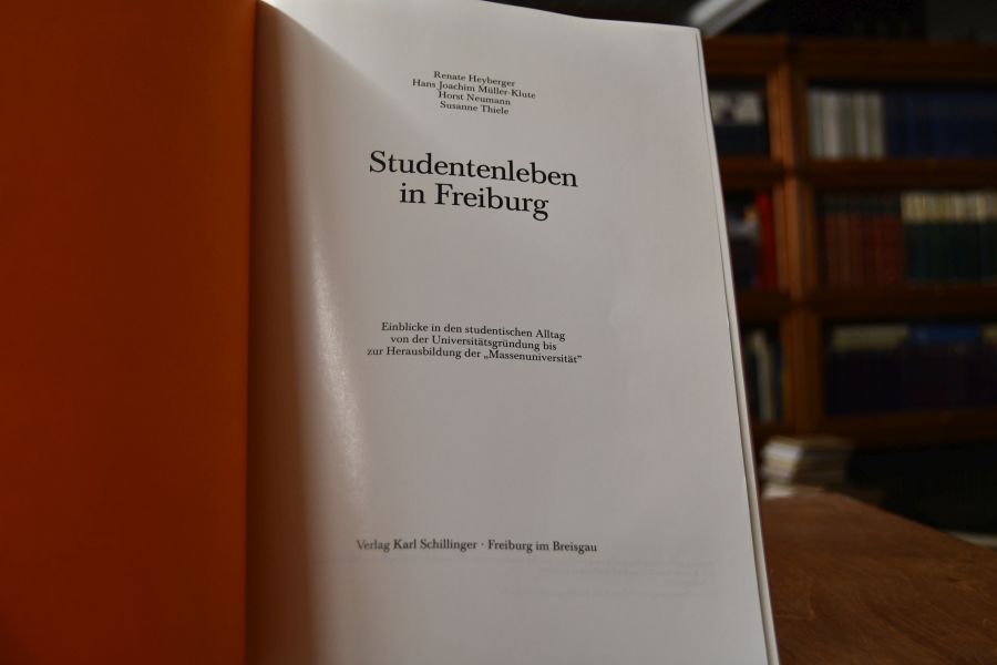 Studentenleben in Freiburg. Einblicke in den studentischen Alltag von der Universitätsgründung bis zur Herausbildung der "Massenuniversität"