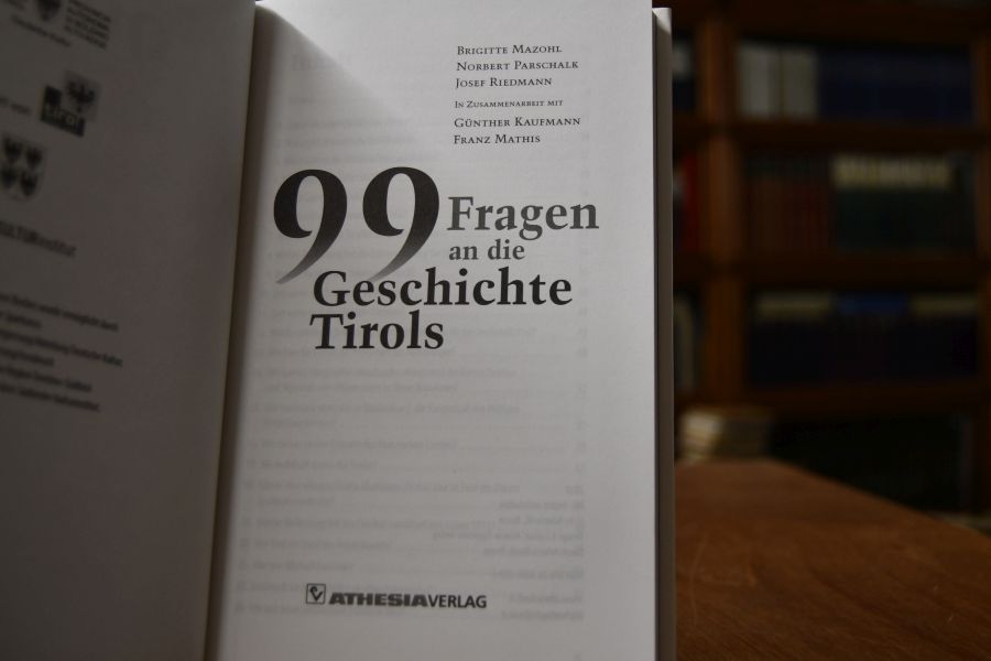 99 Fragen an die Geschichte Tirols.