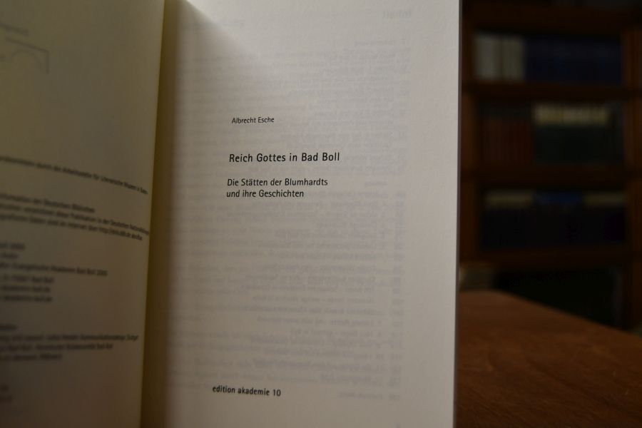 Reich Gottes in Bad Boll. Die Stätten der Blumhardts und ihre Geschichten.