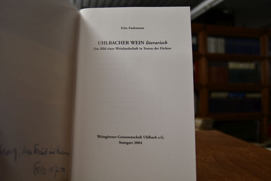 Uhlbacher Wein literarisch. Das Bild einer Weinlandschaft in Texten der Dichter.