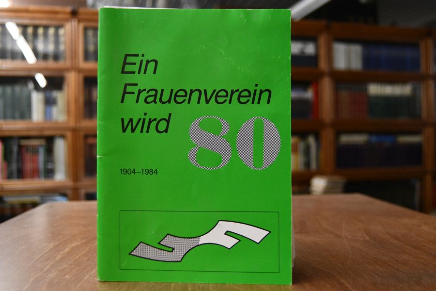 Ein Frauenverein wird 80. 1904-1984. Frauenbildung-Frauendienst im Deutschen Frauenring e.V. Ortsring Ulm/Neu-Ulm.