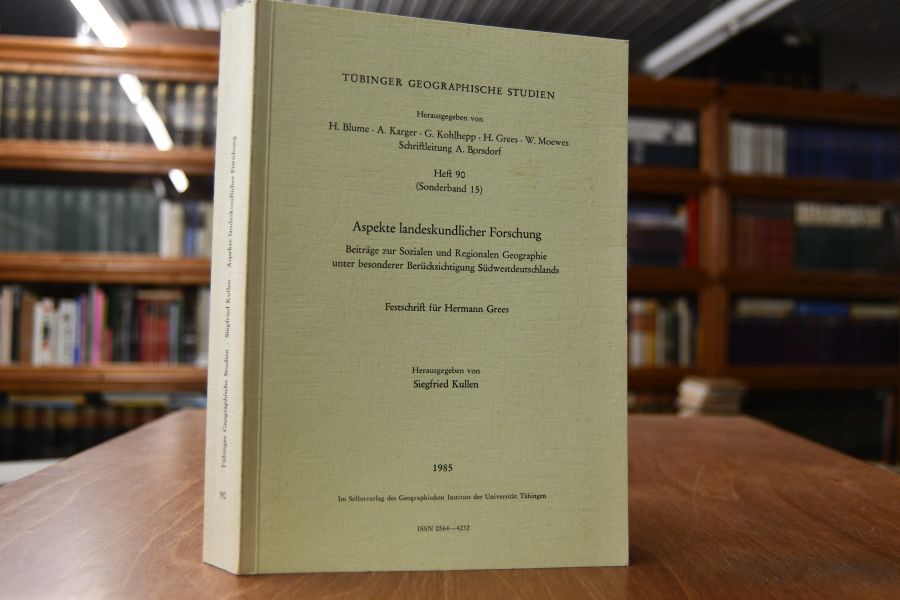 Aspekte landeskundlicher Forschung. Beiträge zur Sozialen und Regionalen Geographie unter besonderer Berücksichtigung Südwestdeutschlands. Festschrift zum 60. Geburtstag von Hermann Grees.